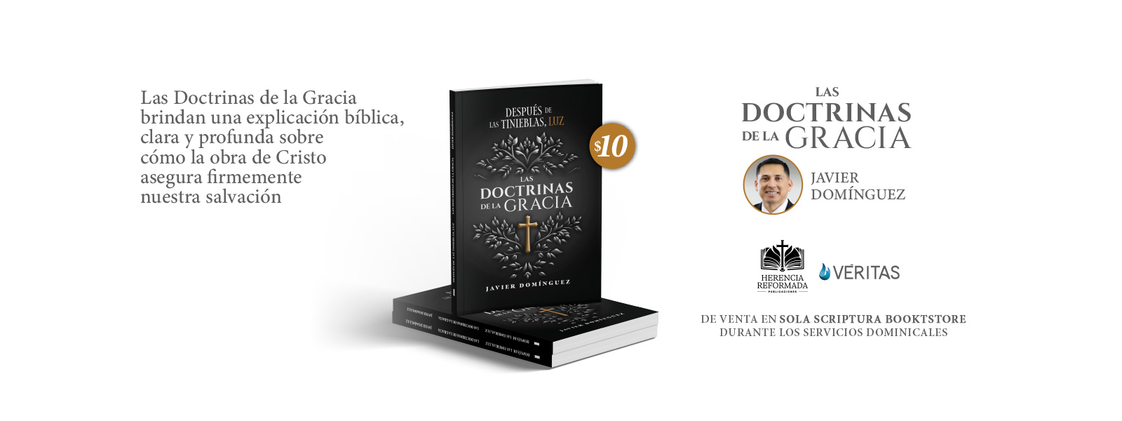 Nuevo Libro | Las Doctrinas de la Gracia | Pr. Javier Domínguez