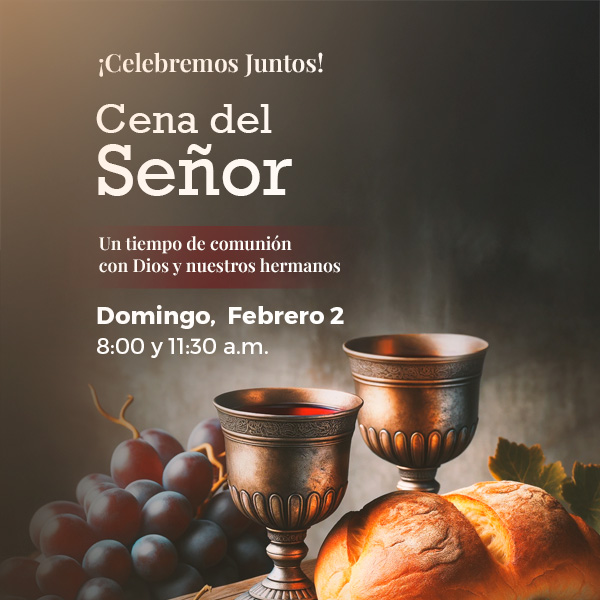 Cena del Señor | Iglesia Bautista Reformada | El Salvador